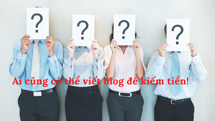 Ai có thể viết blog kiếm tiền